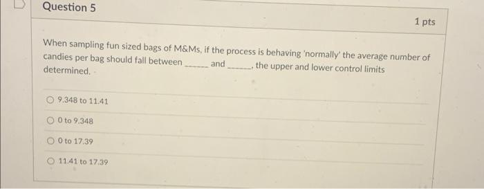 Question 4 1 pts The specifications for the fill