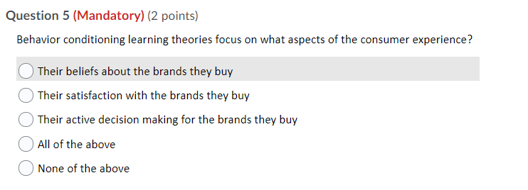 Question 10 (Mandatory) (2 points) Which of the