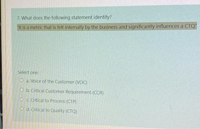 7. What does the following statement identify?