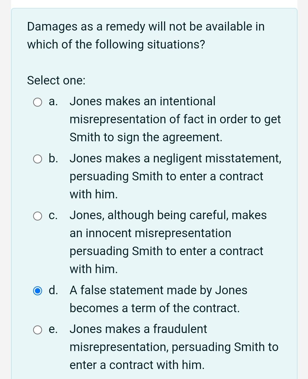 Damages as a remedy will not be available in