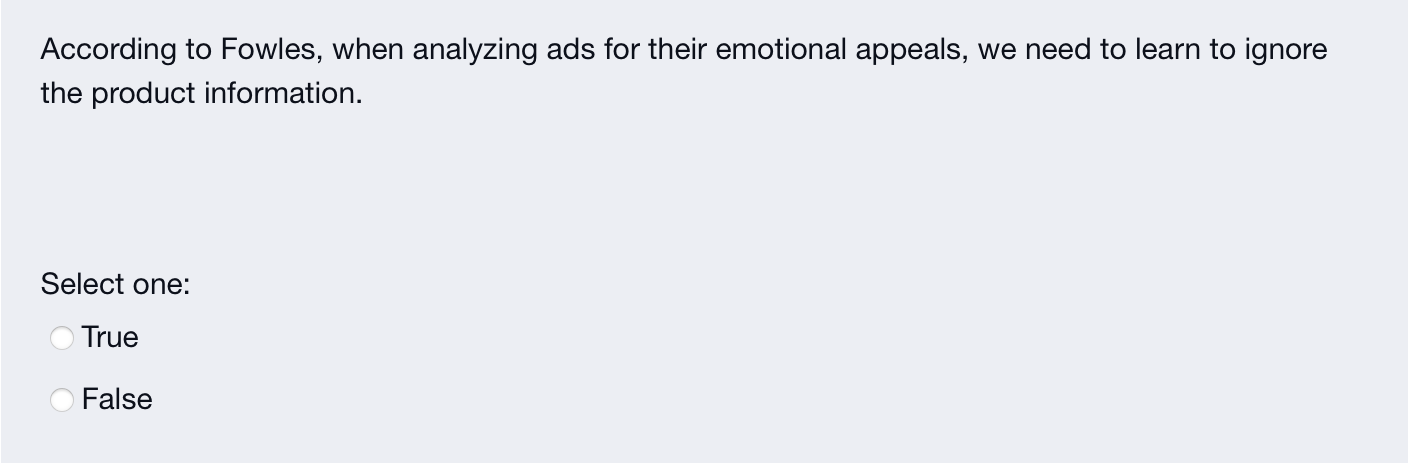 According to Fowles, when analyzing ads for their