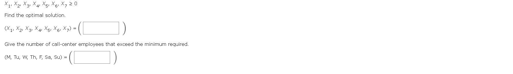 A linear programming computer package is needed.