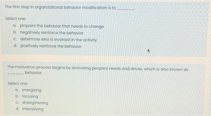 The first step in organizational behavior