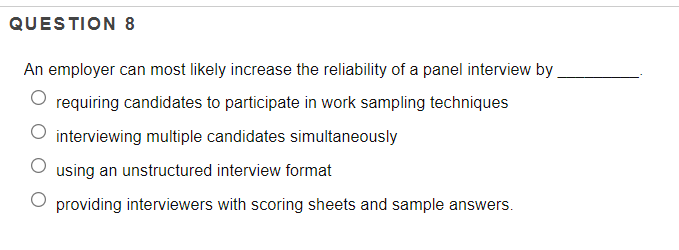 QUESTION 8 An employer can most likely increase