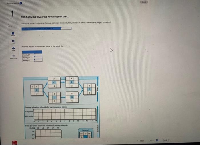 1 EX-5 (Static) Given the network plan that... Go