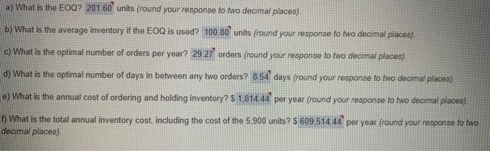 a) What is the EOQ? 201.60 units (round your