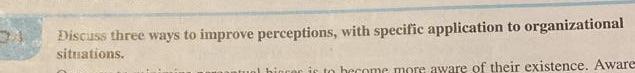 please answer ASAP Discuss three ways to improve