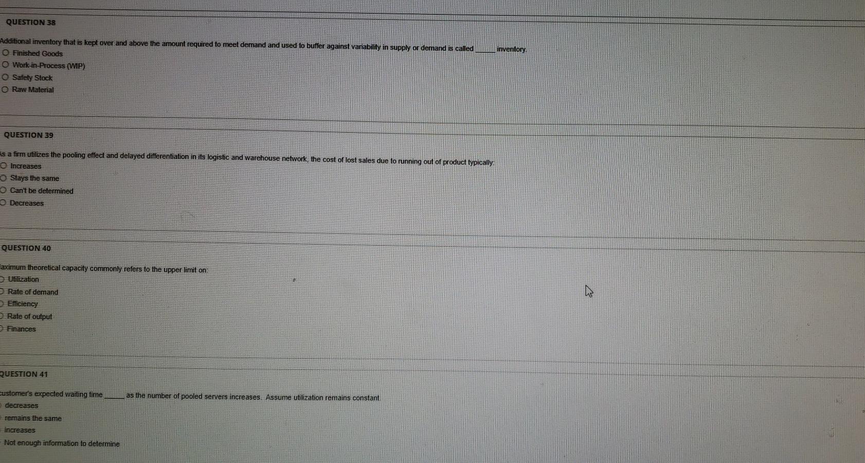 QUESTION 38 inventory Additional inventory that