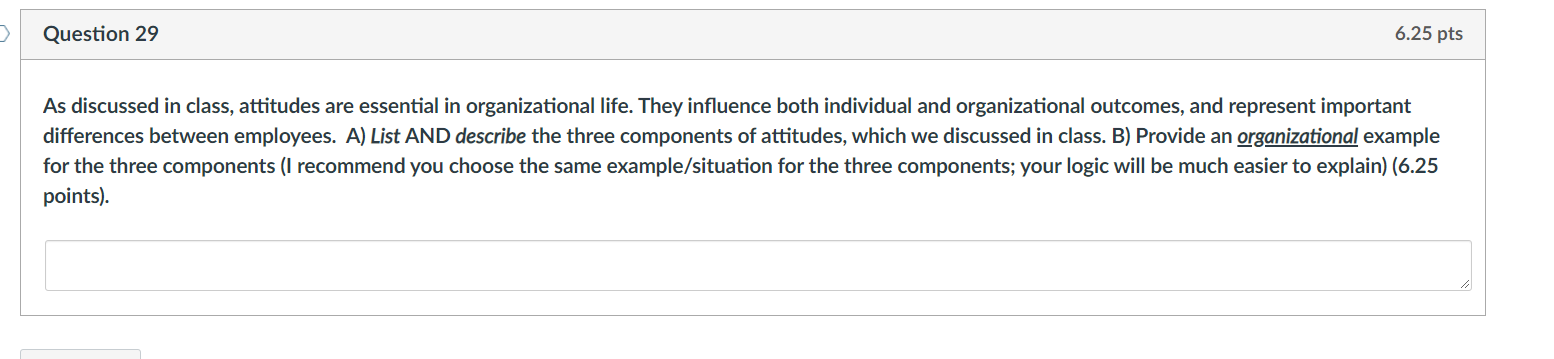 > Question 29 6.25 pts As discussed in class,