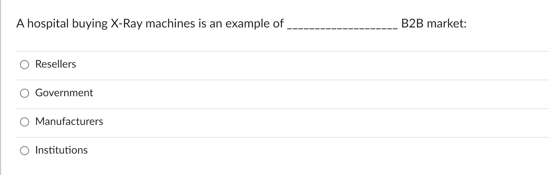 A hospital buying X-Ray machines is an example of