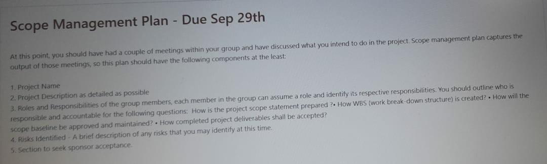Scope Management Plan - Due Sep 29th At this