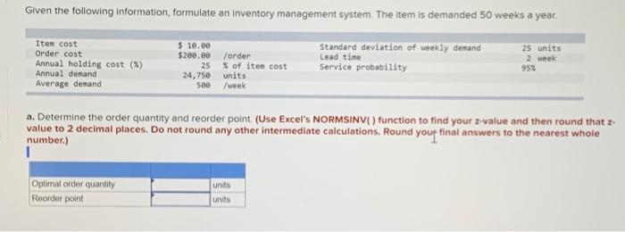 Given the following information, formulate an