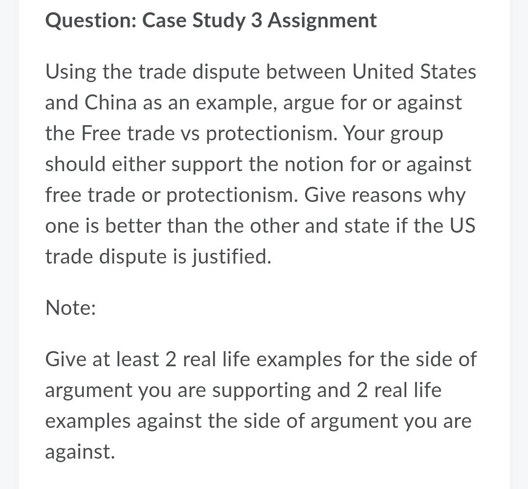 Question: Case Study 3 Assignment Using the trade