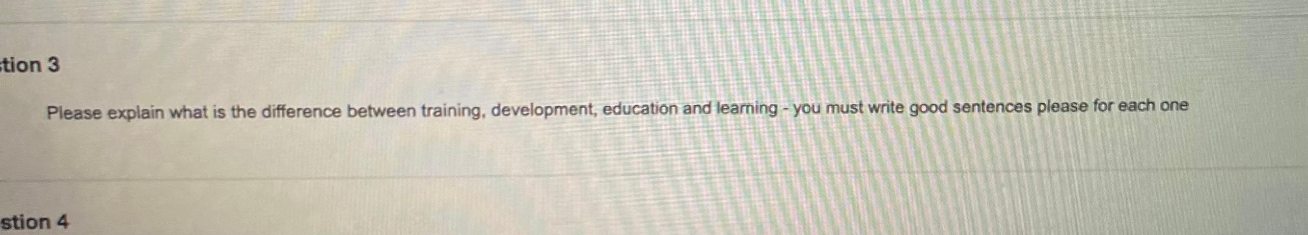 tion 3 Please explain what is the difference