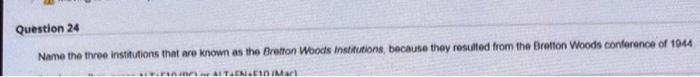 Question 24 Name the three institutions that are