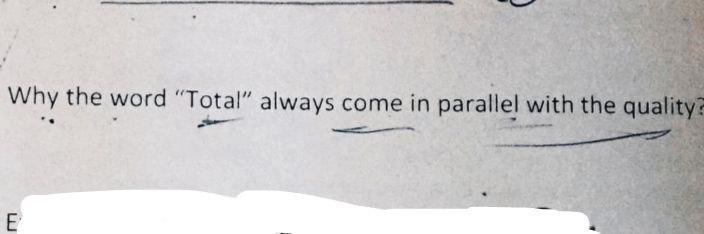 Why the word "Total" always come in parallel with