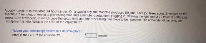 Bananas are processed through a two-step process.