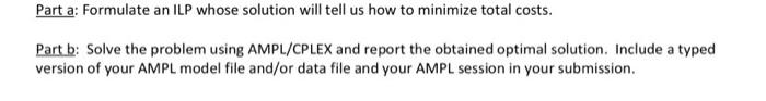 Problem 2 (Adapted from Winston, 2004): A company