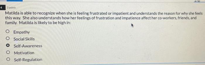 2 2 points Matilda is able to recognize when she