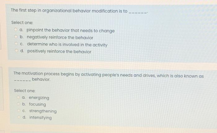 The first step in organizational behavior