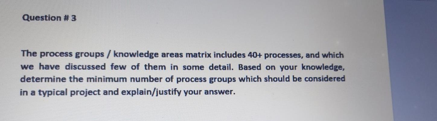 Question #2 Over the past two sessions, we have
