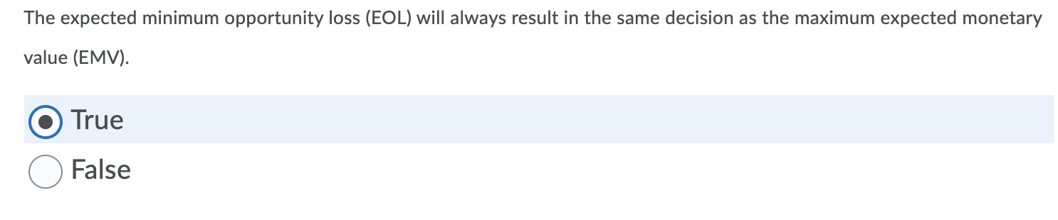 The expected minimum opportunity loss (EOL) will