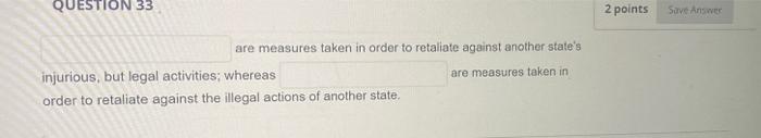 QUESTION 33 2 points Save Answer are measures