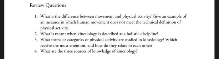 KINPP 1 Review Questions 1. What is the