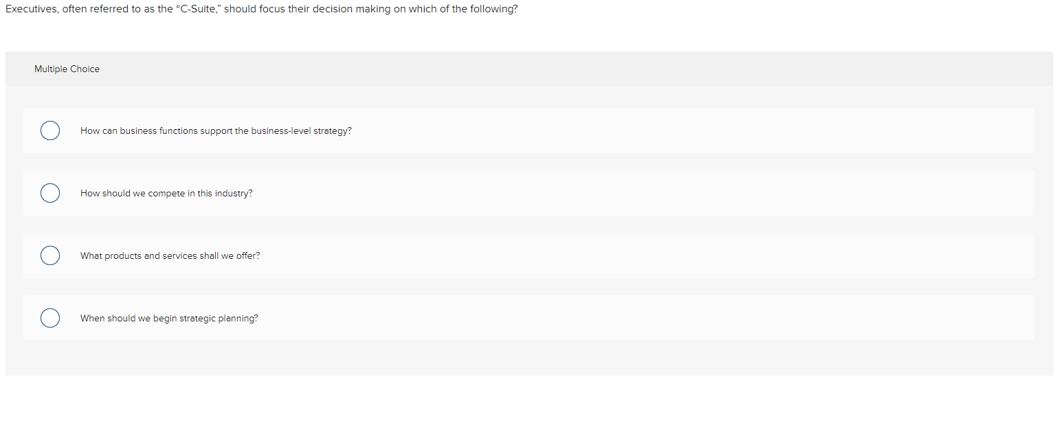 Executives, often referred to as the "C-Suite,"