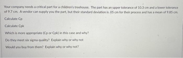 Your company needs a critical part for a