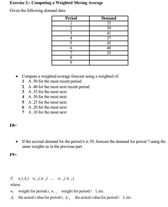 Exercise 2:- Computing a Weighted Moving Average