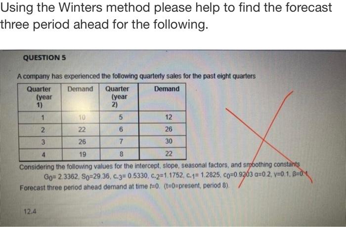 ***please help to solve using the Winters method