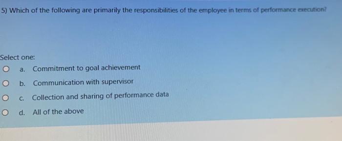 Performance reviews should focus on: Select one: