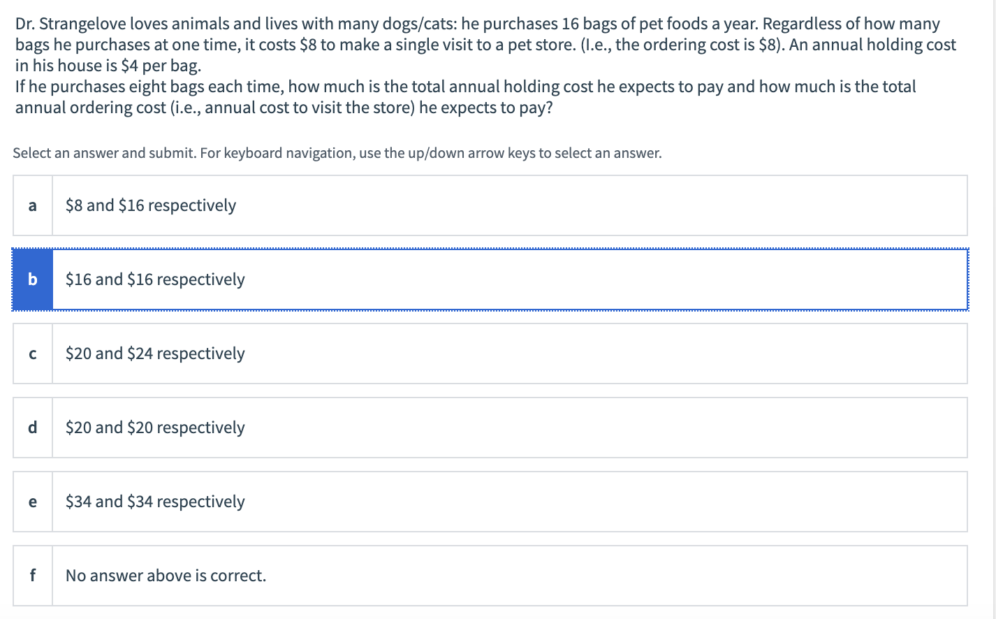 Dr. Strangelove loves animals and lives with many