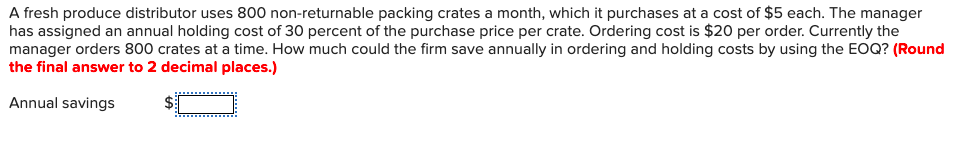 A fresh produce distributor uses 800