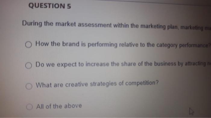 please quickly QUESTION 5 During the market