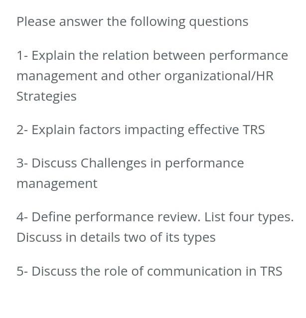 Please answer the following questions 1- Explain