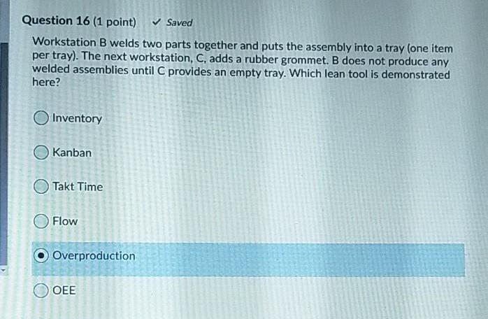 Question 16 (1 point) Saved Workstation B welds