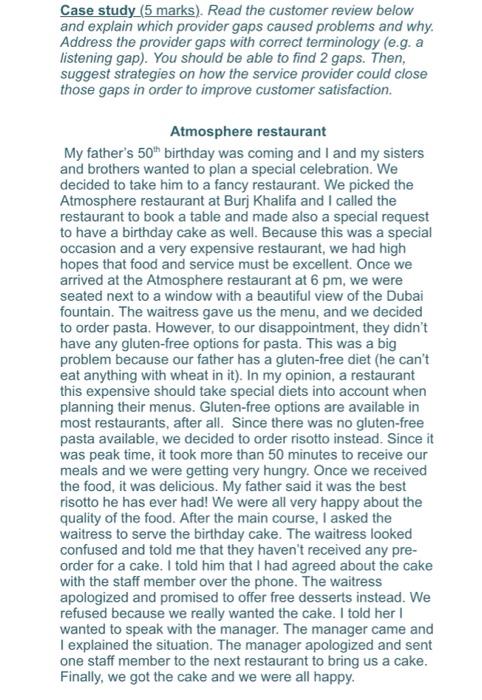 Case study (5 marks). Read the customer review