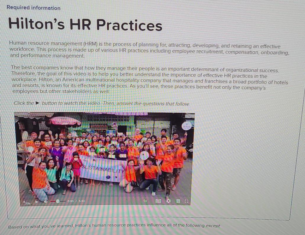 Required information Hilton's HR Practices Human