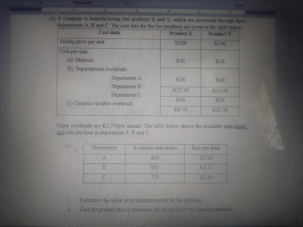 Paragraph Styles (a) A company is manufacturing