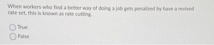 When workers who find a better way of doing a job