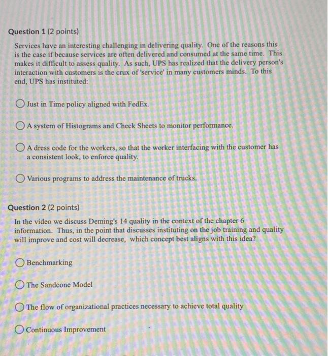 Question 1 (2 points) Services have an