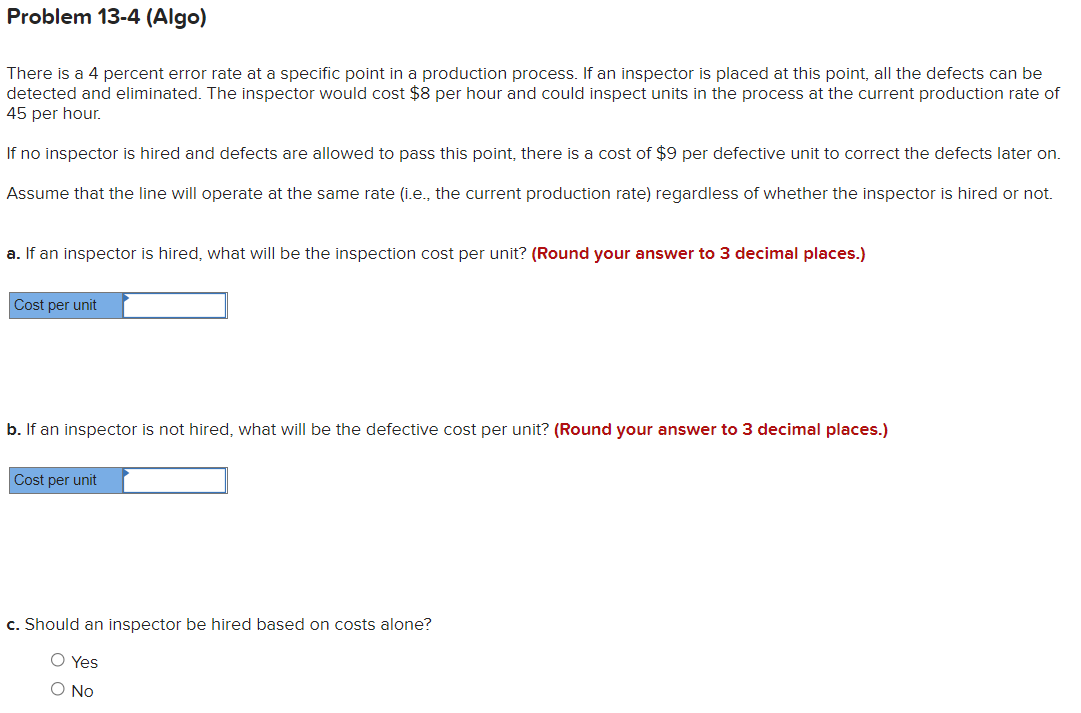 Problem 13-4 (Algo) There is a 4 percent error