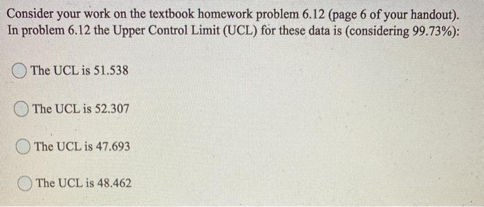 Consider your work on the textbook homework