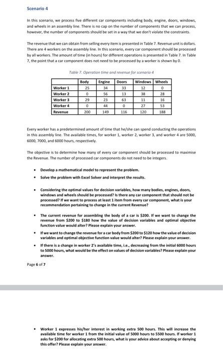 Scenario 4 In this scenario, we process five