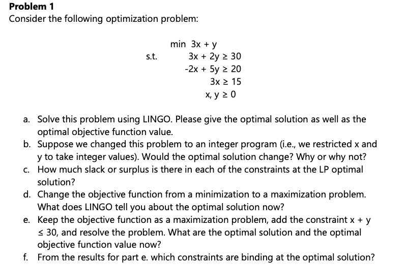 Problem 1 Consider the following optimization