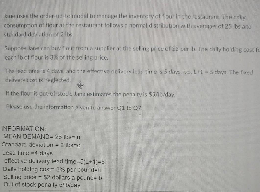 Jane uses the order-up-to model to manage the
