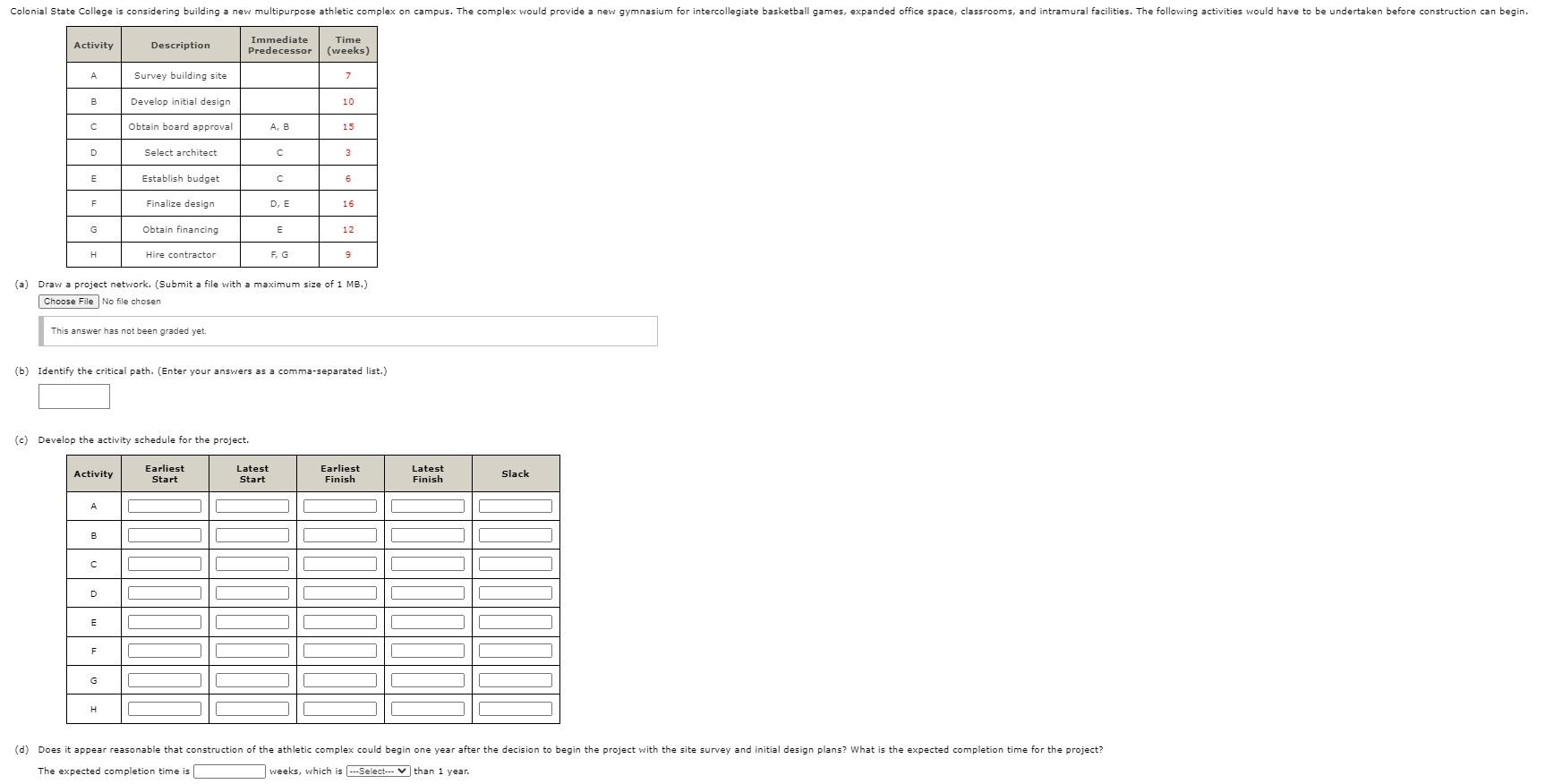 Colonial State College is considering building a