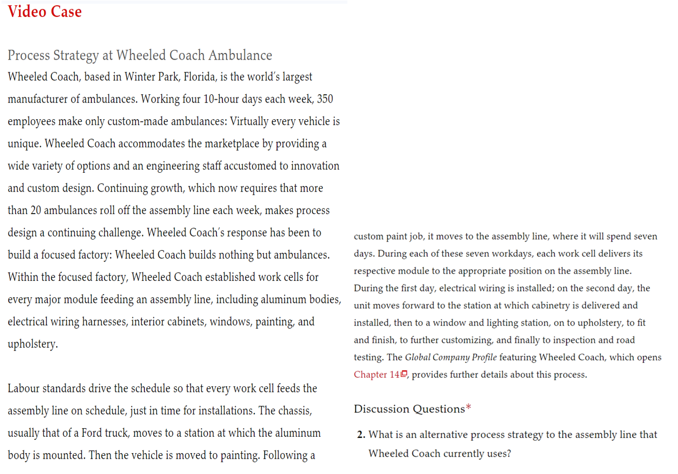 Video Case Process Strategy at Wheeled Coach